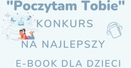 "Poczytam Tobie" - KONKURS NA NAJLEPSZY E-BOOK DLA DZIECI