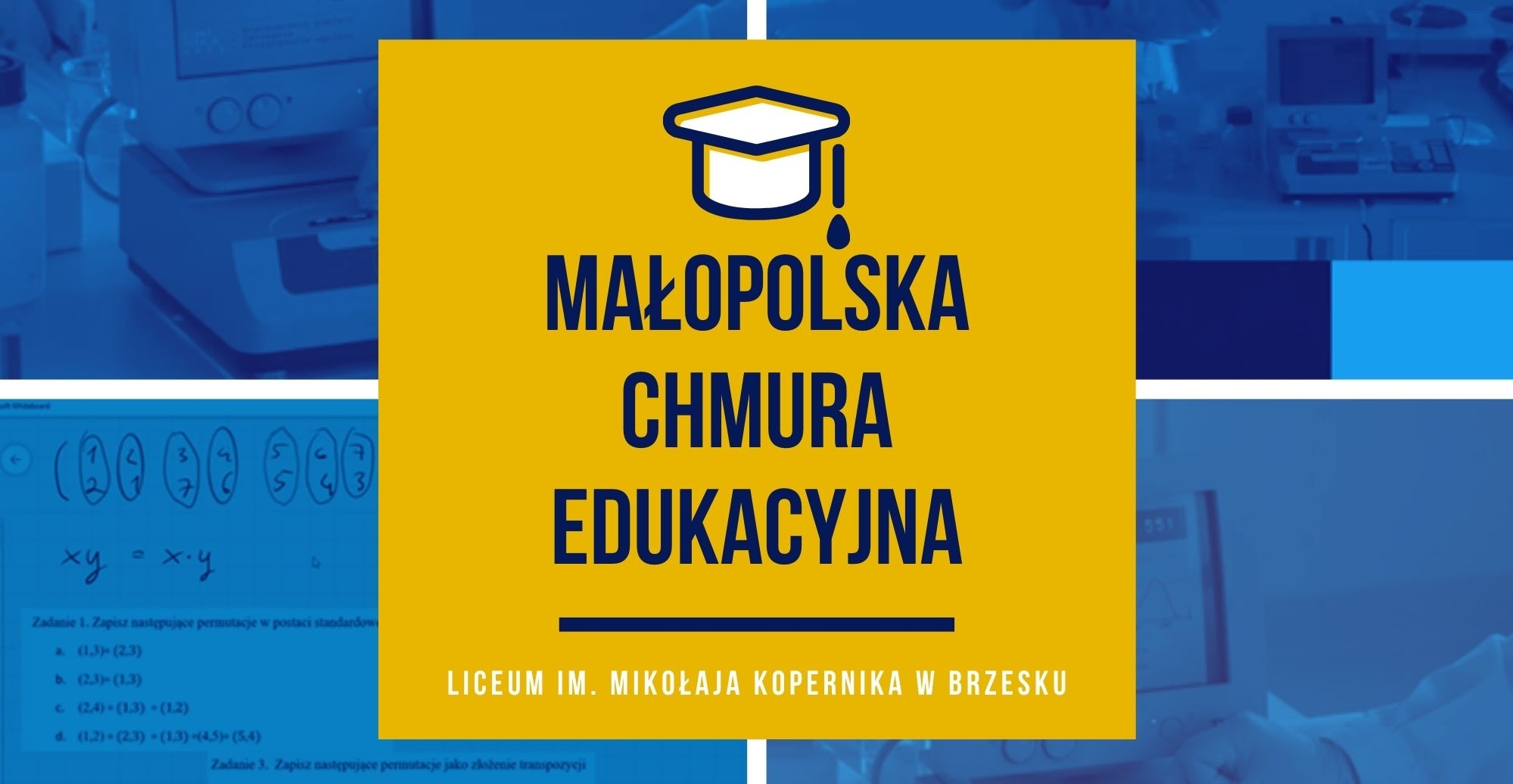 MAŁOPOLSKA CHMURA EDUKACYJNA - zajęcia z biologii i matematyki